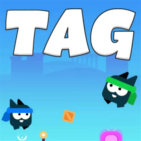 tag game|Tag ️ Play Now for Free .
